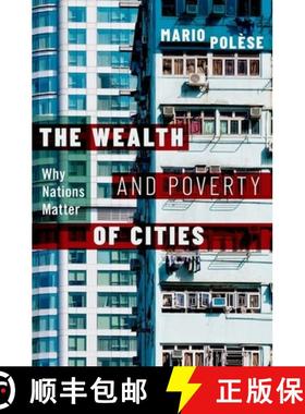 【3-4周达】The Wealth and Poverty of Cities: Why Nations Matter [9780190053710]