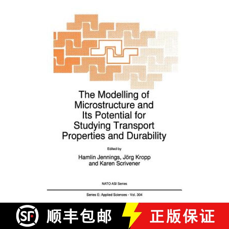 【3-4周达】The Modelling of Microstructure and Its Potential for Studying Transport Properties and Du... [9789048146536]