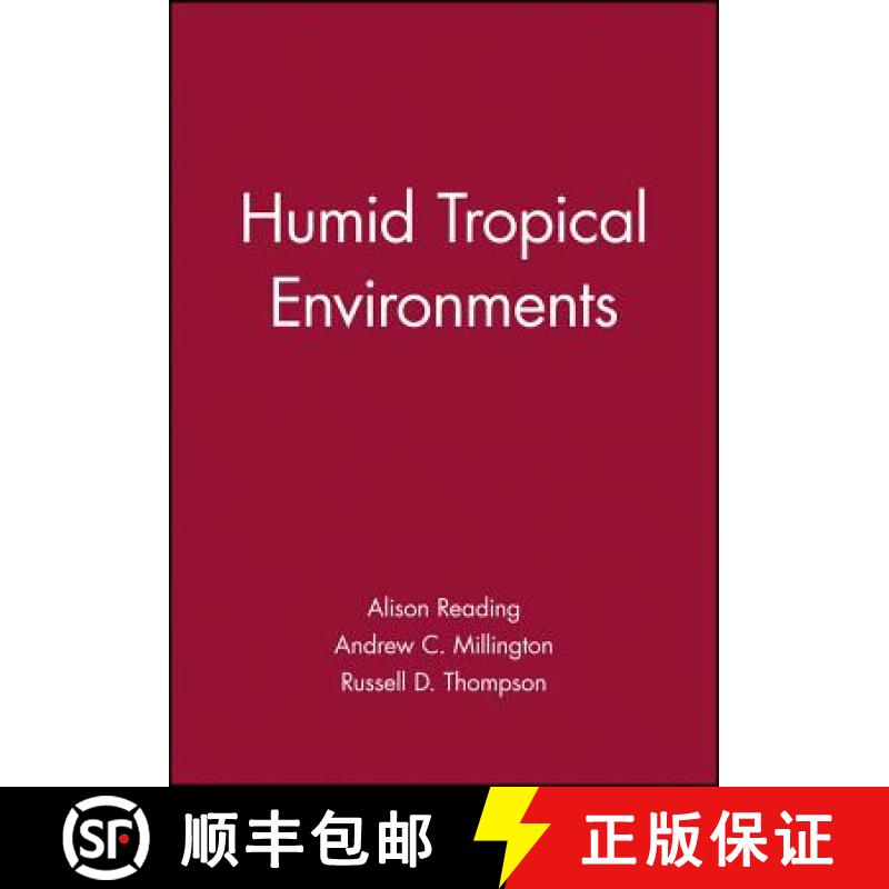 【3-4周达】Humid Tropical Environments [Wiley地球科学] [9780631172871]