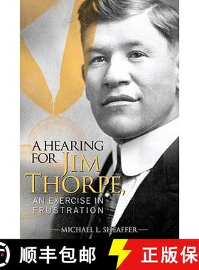 【3-4周达】A Hearing for Jim Thorpe: An Exercise in Frustration [9780982203903]