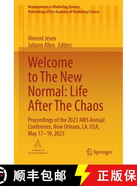 【3-4周达】Welcome to The New Normal: Life After The Chaos : Proceedings of the 2023 AMS Annual Confe... [9783031490385]