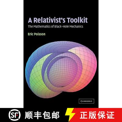 【3-4周达】A Relativist's Toolkit: The Mathematics of Black-Hole Mechanics [9780521537803]