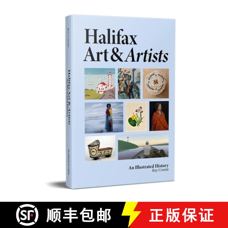 预订 Halifax Art & Artists: An Illustrated History [9781487103248]