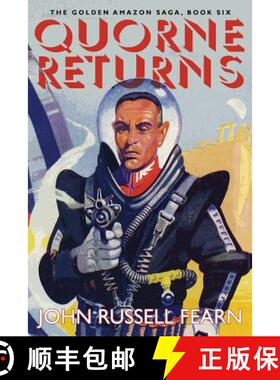 【3-4周达】Quorne Returns: The Golden Amazon Saga, Book Six [9781479400171]