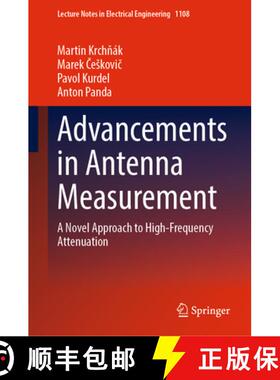 【3-4周达】Advancements in Antenna Measurement: A Novel Approach to High-Frequency Attenuation [9783031488344]