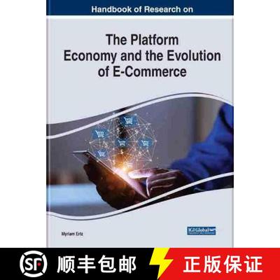 【3-4周达】Handbook of Research on the Platform Economy and the Evolution of E-Commerce [9781799875451]