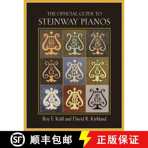 【3-4周达】精装 The Official Guide to Steinway Pianos [9781574671988]