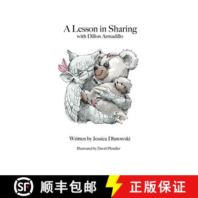 【3-4周达】精装 A Lesson in Sharing with Dillion Armadillo [9798888958629]