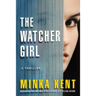 【4周达】The Watcher Girl: A Thriller [9781542026789]