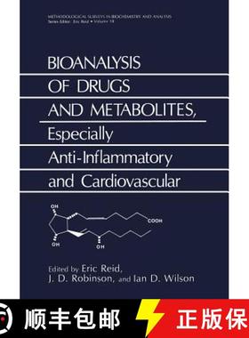 【3-4周达】Bioanalysis of Drugs and Metabolites, Especially Anti-Inflammatory and Cardiovascular [9781475794267]