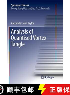 【3-4周达】Analysis of Quantised Vortex Tangle (Softcover reprint of the original 1st ed. 2017) [9783319839714]