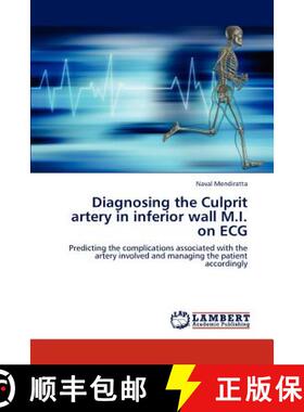预订 Diagnosing the Culprit artery in inferior wall M.I. on ECG [9783847302216]