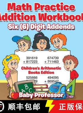 【3-4周达】Math Practice Addition Workbook - Six (6) Digit Addends | Children's Arithmetic Books Edition [9781683264149]