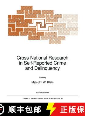 【3-4周达】Cross-National Research in Self-Reported Crime and Delinquency [9780792303459]