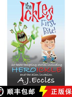 【3-4周达】The Ickles(R) First Bite: 20 taste-tempting stories including Heroickle and the Alien Inva... [9780645896800]