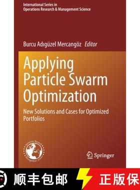 【3-4周达】Applying Particle Swarm Optimization : New Solutions and Cases for Optimized Portfolios [9783030702830]