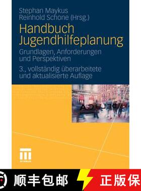 【3-4周达】Handbuch Jugendhilfeplanung : Grundlagen, Anforderungen und Perspektiven (3., vollst. übe... [9783531170398]