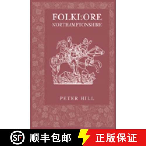 【3-4周达】Folklore of Northamptonshire [9780752435220]