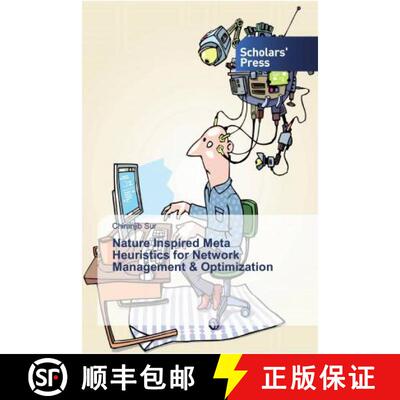 预订 Nature Inspired Meta Heuristics for Network Management & Optimization [9786202319331]
