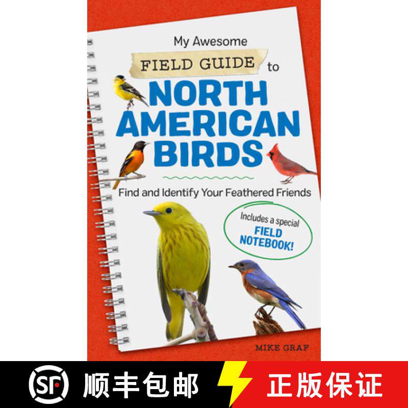 预订 My Awesome Field Guide to North American Birds: Find and Identify Your Feathered Friends [9781648763540]