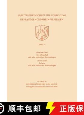 【3-4周达】Der Ultraschall Und Seine Technischen Anwendungen / Infrarot Und Seine Technischen Anwendu... [9783322981745]
