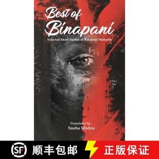 【3-4周达】Best of Binapani: Selected Short Stories of Binapani Mohanty in English Translation [9781645605898]