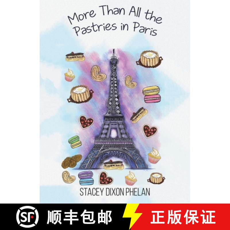 【3-4周达】More Than All the Pastries in Paris [9781398433984]