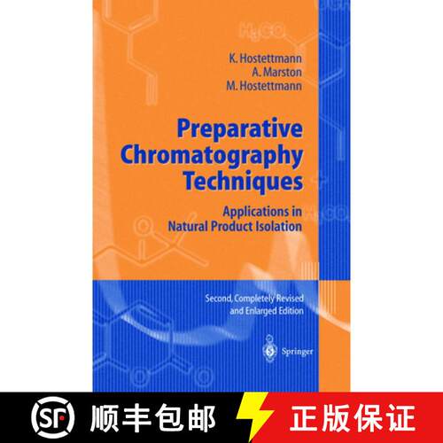 【3-4周达】Preparative Chromatography Techniques : Applications in Natural Product Isolation (Second ... [9783642082887]