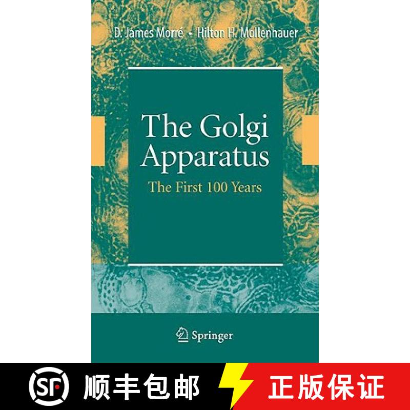 【3-4周达】The Golgi Apparatus : The First 100 Years [9780387743462]