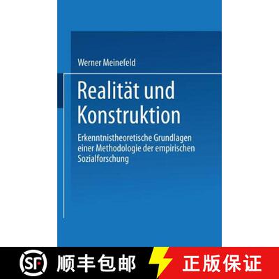 【3-4周达】Realität und Konstruktion : Erkenntnistheoretische Grundlagen einer Methodologie der empi... [9783663112440]