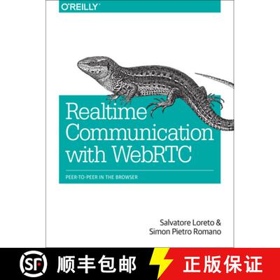 【3-4周达】Real-Time Communication with WebRTC: Peer-To-Peer in the Browser [9781449371876]