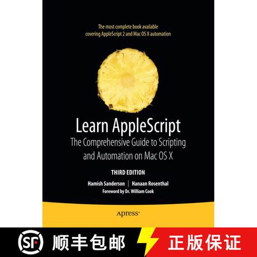 【3-4周达】Learn AppleScript: The Comprehensive Guide to Scripting and Automation on Mac OS X (3rd ed.) [9781430223610]
