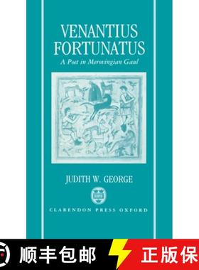 【3-4周达】Venantius Fortunatus: A Latin Poet in Merovingian Gaul [9780198148982]