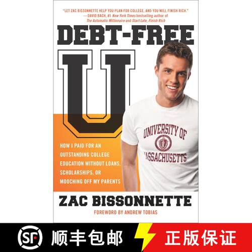 【3-4周达】Debt-Free U: How I Paid for an Outstanding College Education Without Loans, Scholarships, ... [9781591842989]