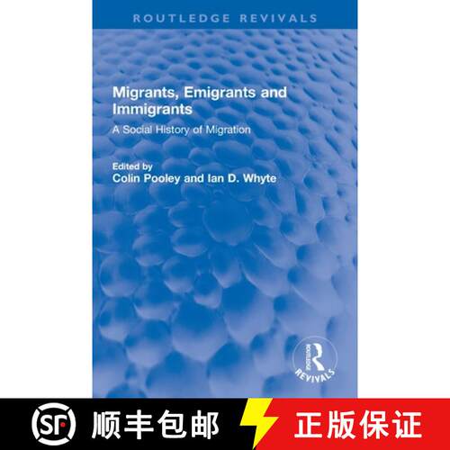 【3-4周达】Migrants, Emigrants and Immigrants: A Social History of Migration [9781032001425]