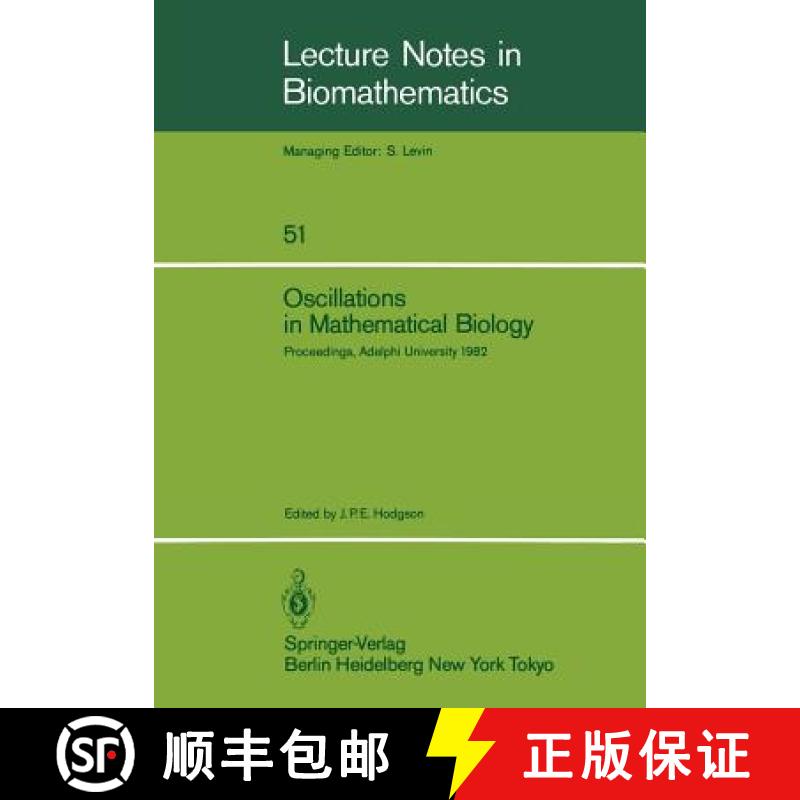 【3-4周达】Oscillations in Mathematical Biology : Proceedings of a conference held at Adelphi Univers... [9783540126706]
