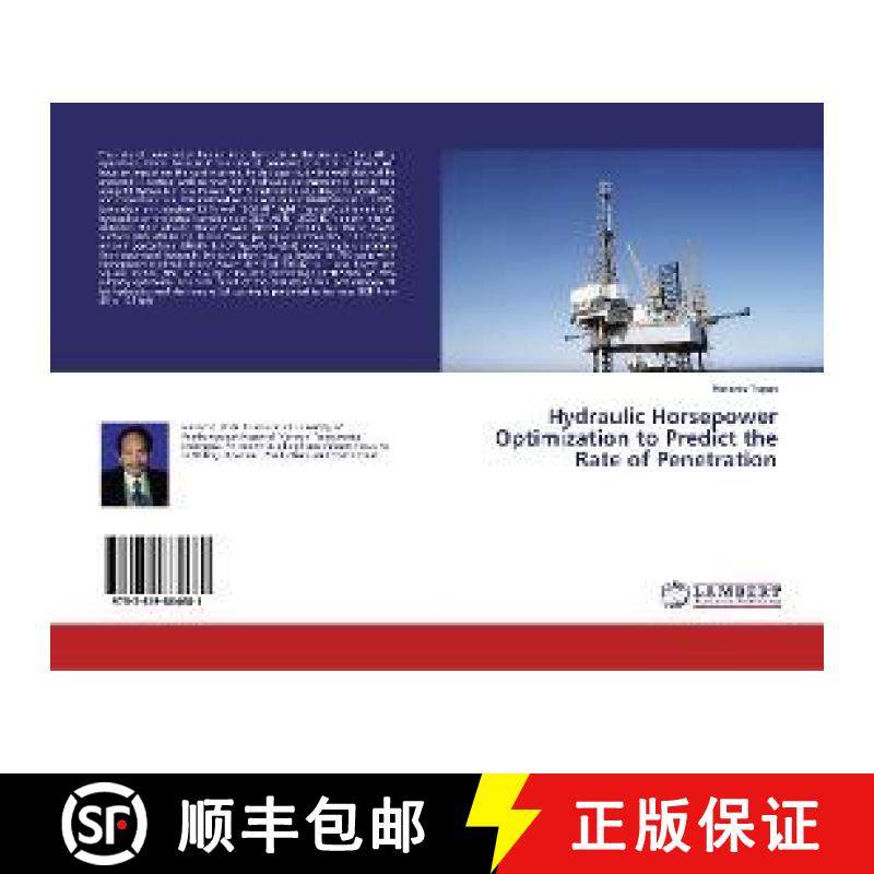 预订 Hydraulic Horsepower Optimization to Predict the Rate of Penetration [9783659864681]