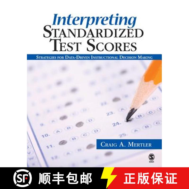 【3-4周达】Interpreting Standardized Test Scores: Strategies for Data-Driven Instructional Decision M... [9781412937191]