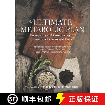 【3-4周达】The Ultimate Metabolic Plan: Uncovering and Conquering the Roadblocks to Weight Loss [9781990830532]