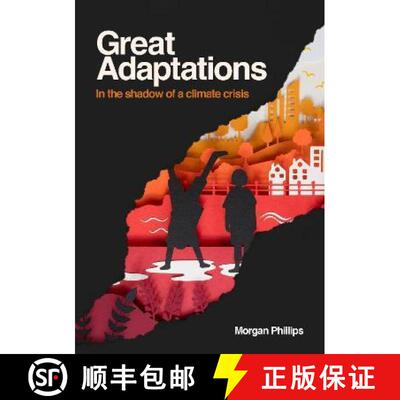 【3-4周达】Great Adaptations: In the shadow of a climate crisis [9781912092147]