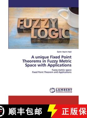 预订 A unique Fixed Point Theorems in Fuzzy Metric Space with Applications [9786200540508]