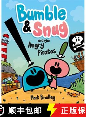 【3-4周达】Bumble and Snug and the Angry Pirates : Book 1 [9781444958034]