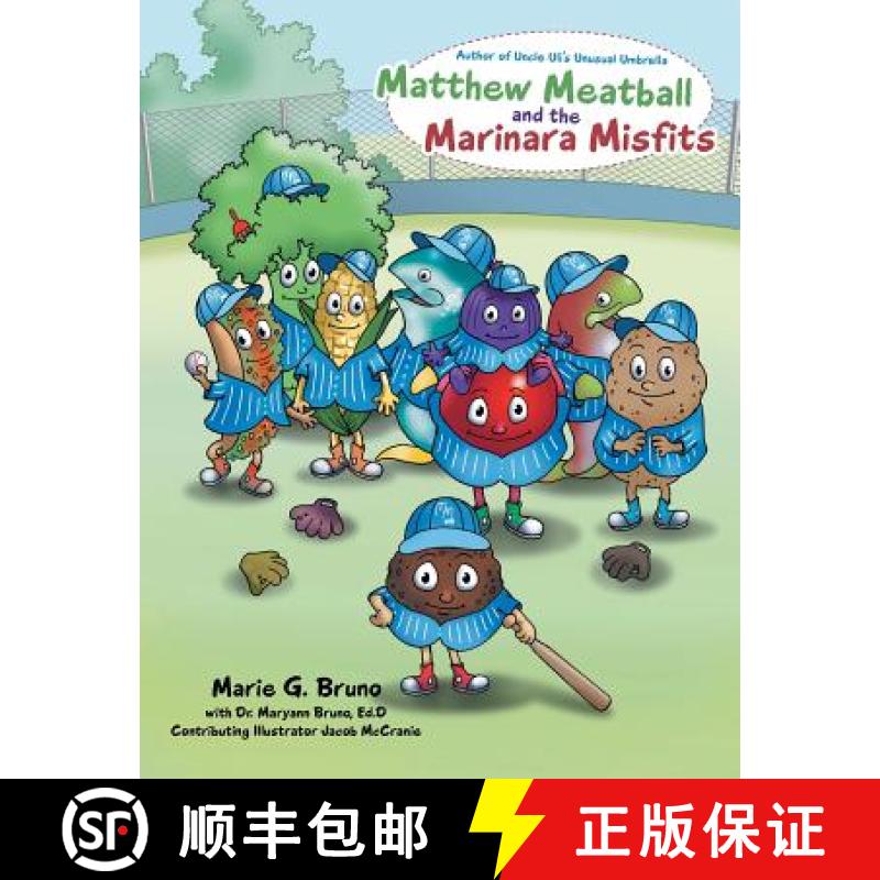 【2-3周达】Matthew Meatball and the Marinara Misfits [9781480843790]