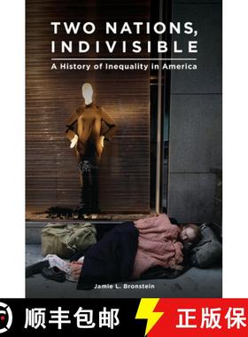 预订 Two Nations, Indivisible: A History of Inequality in America [9781440838286]