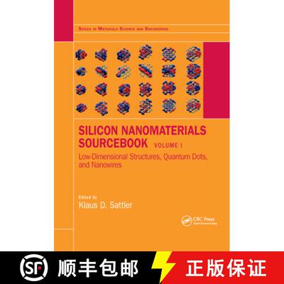 【3-4周达】Silicon Nanomaterials Sourcebook: Low-Dimensional Structures, Quantum Dots, and Nanowires,... [9780367877590]