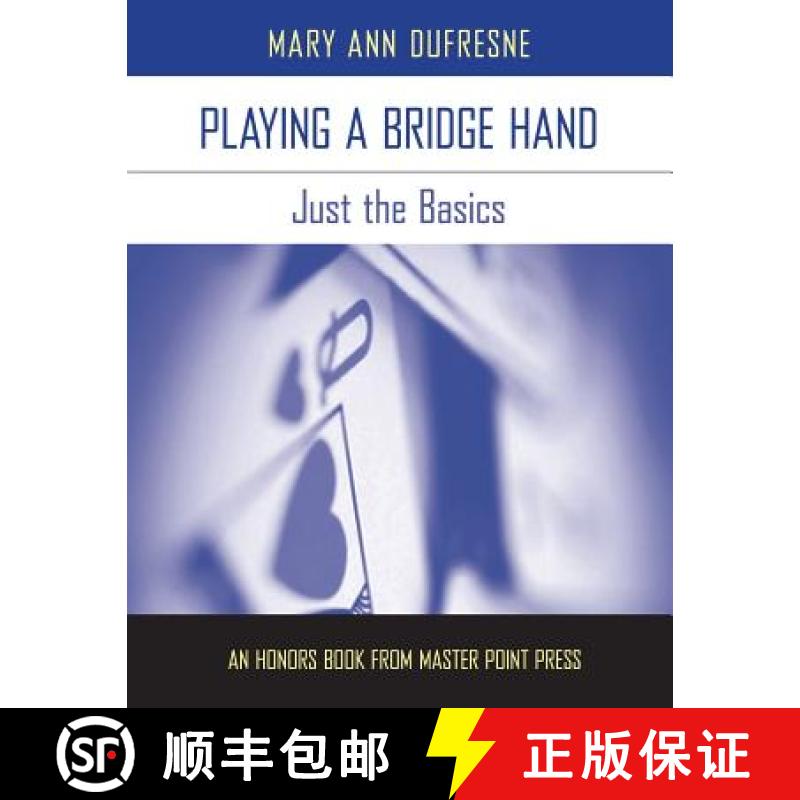 【2-3周达】Playing a Bridge Hand: Just the Basics [9781554947812]