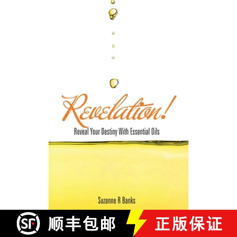 【3-4周达】Revelation!: Reveal Your Destiny with Essential Oils [9781452524610]