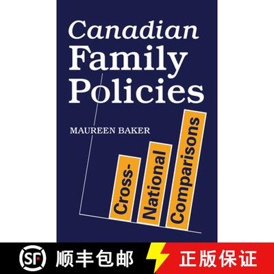 【3-4周达】Canadian Family Policies – Cross–National Comparisons [9780802077868]