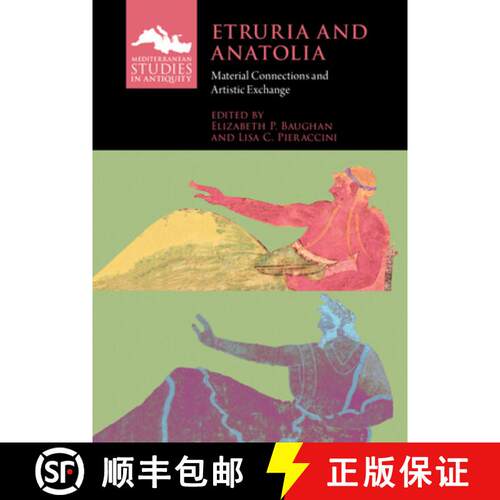 预订 精装 Etruria and Anatolia: Material Connections and Artistic Exchange [9781009151023]