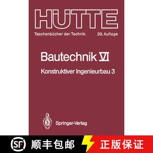 【3-4周达】Bautechnik : Konstruktiver Ingenieurbau 3: Massiv- und Stahlbau (29. Auflage 1993) [9783642956683]